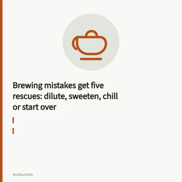 Hot water poured from a kettle into a cup of over-strong tea. Brewing mistakes get five rescues: dilute, sweeten, chill or start over