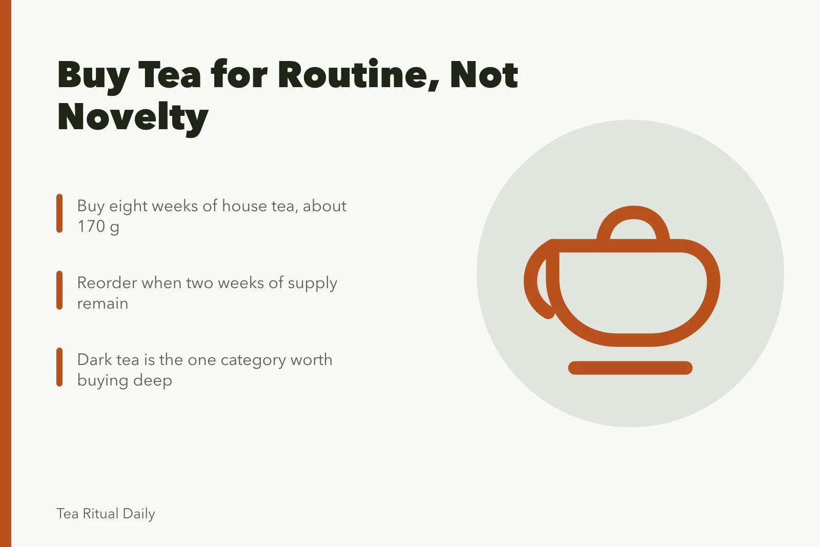 Tea buying guide for consistent routine purchases and reorder timing. Buy for consistency, not novelty, when stocking a tea ritual